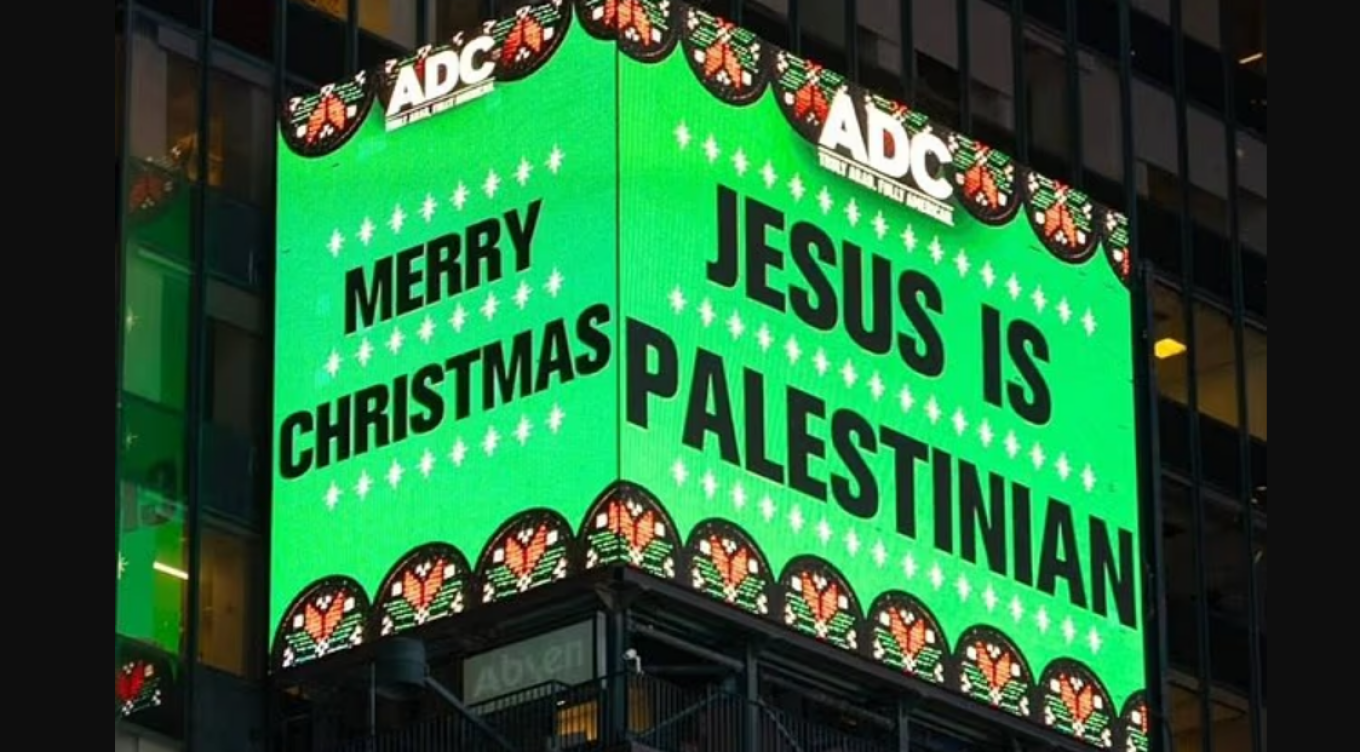 Σάλος στη Νέα Υόρκη για την πινακίδα «ο Ιησούς είναι Παλαιστίνιος» στην Times Square: «Είναι προκλητική και ανιστόρητη»