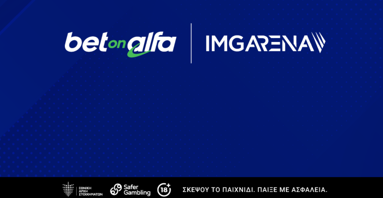 Bet on Alfa: Στρατηγική συνεργασία με την IMG ARENA για ζωντανές μεταδόσεις αθλητικών διοργανώσεων