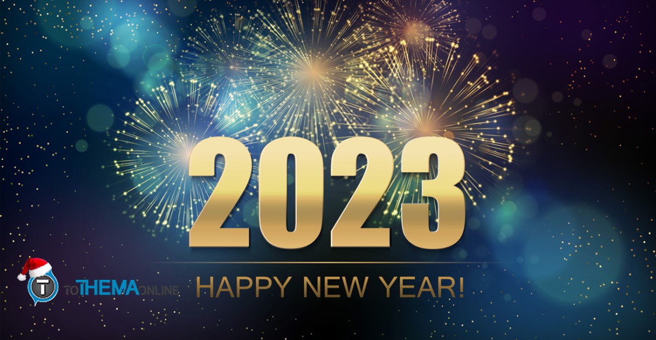3,2,1… Ευτυχισμένος ο καινούργιος χρόνος 2023 - Χρόνια Πολλά!