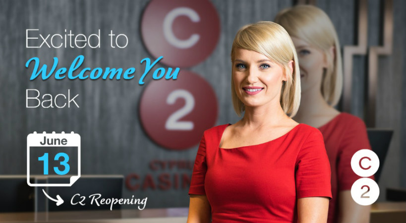 Τα Cyprus Casinos ‘C2’ έτοιμα να καλωσορίσουν  ξανά τους επισκέπτες τους