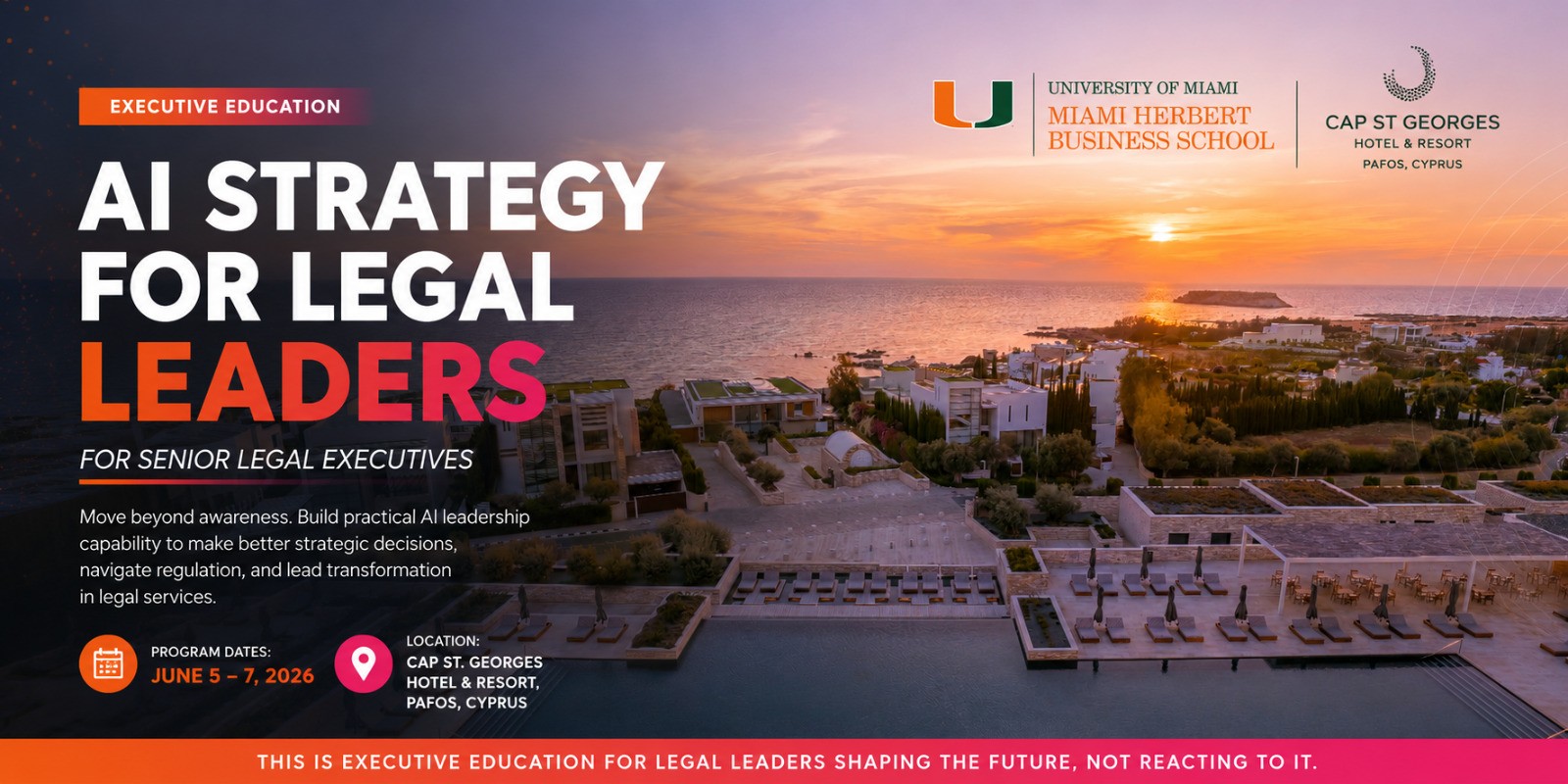 University of Miami Herbert Business School Brings Global AI Leadership Program for Legal Professionals to Cyprus