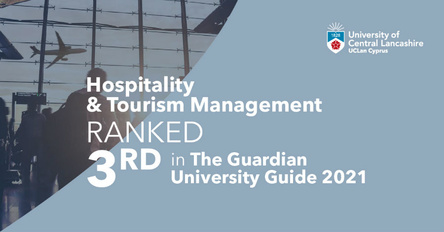  Το Πανεπιστήμιο Central Lancashire (UCLan) ανάμεσα στα 3 καλύτερα Πανεπιστήμια του ΗΒ στον τομέα του Hospitality & Tourism Management