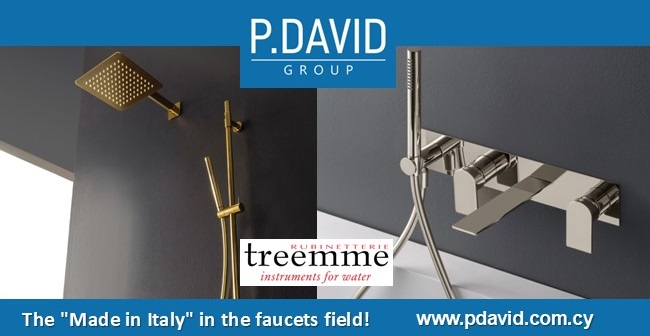 P. DAVID GROUP. RUBINETTERIE TREEMME. The "Made in Italy" in the faucets field!