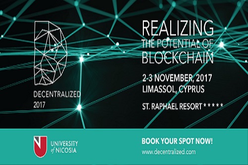 “DECENTRALIZED 2017” Οι εγγραφές για το Πρωτοποριακό Συνέδριο Blockchain άρχισαν